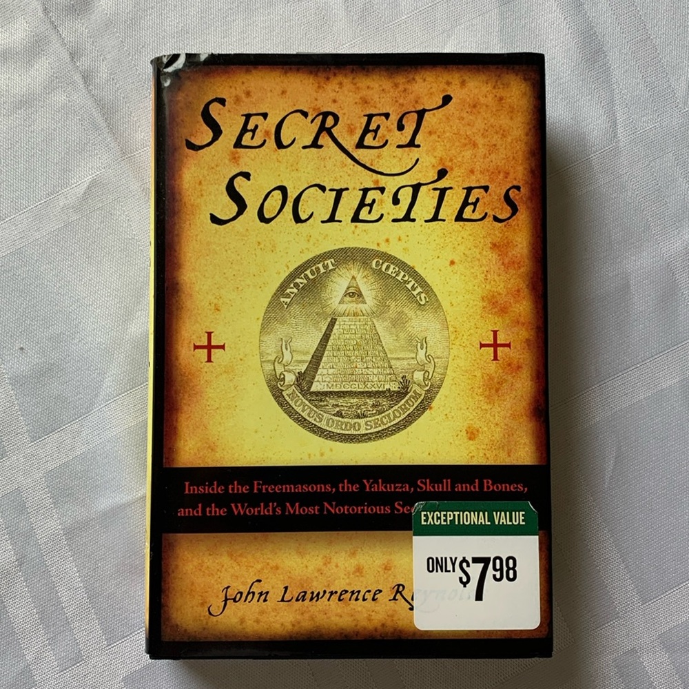 Secret Societies by John Lawrence Reynolds